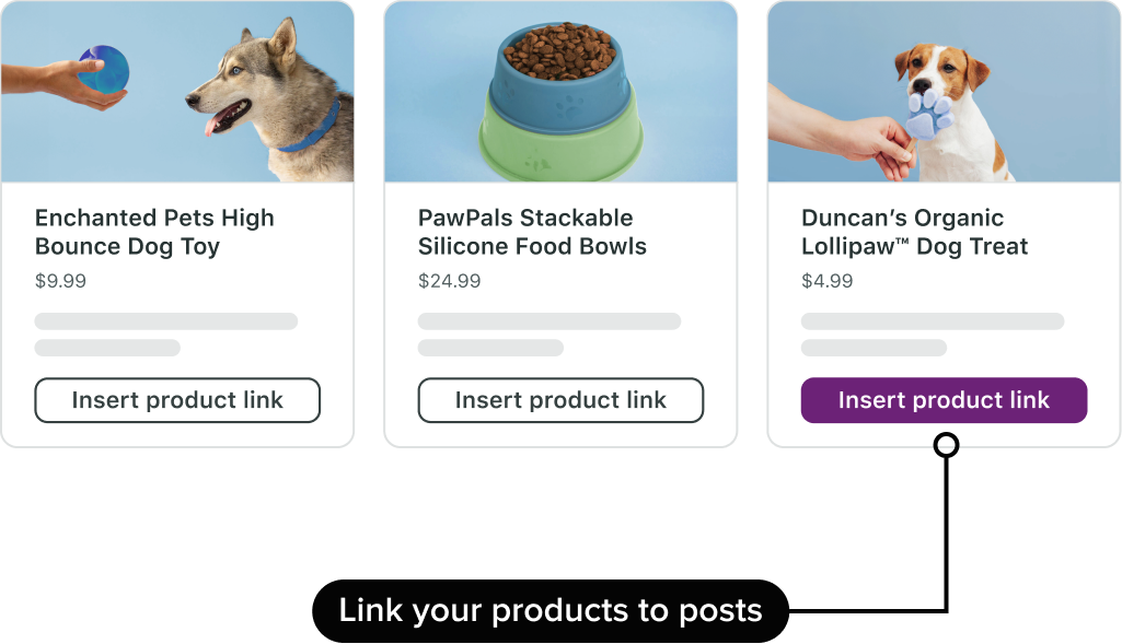 Benutzeroberfläche, auf der das Unternehmen „Snouts, Paws, and Tails“ zu ihren Produkten in den sozialen Medien Einkaufslinks hinzufügt.